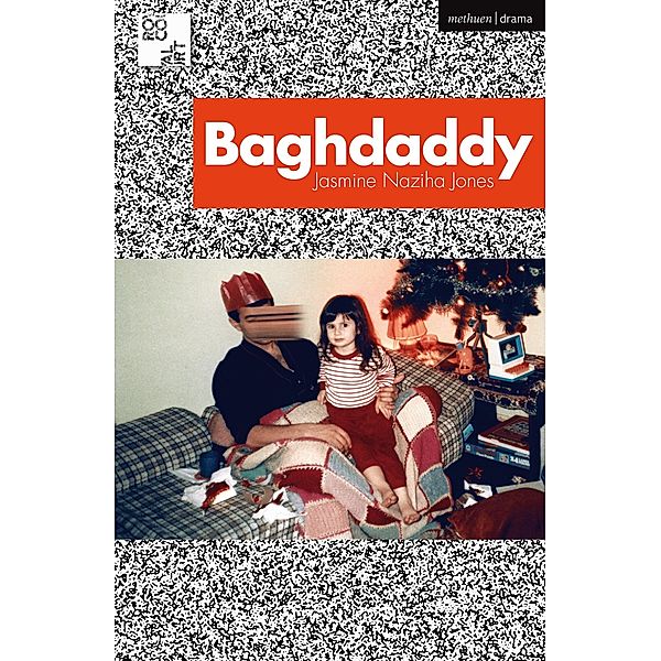 Baghdaddy / Modern Plays, Jasmine Naziha Jones