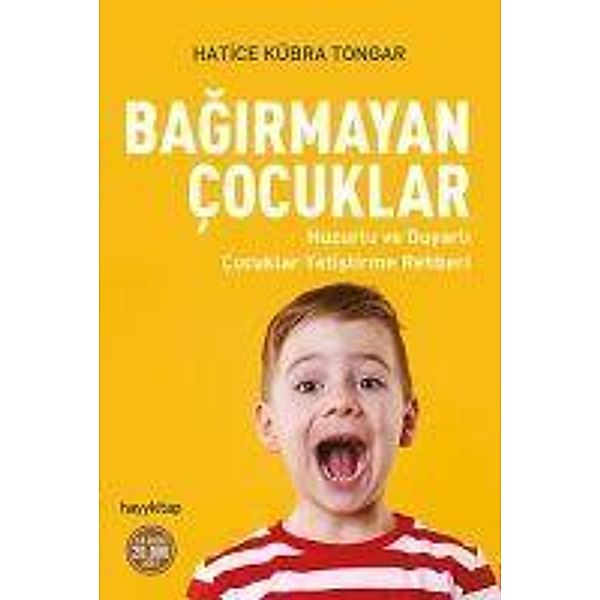 Bagirmayan Cocuklar, Hatice Kübra Tongar