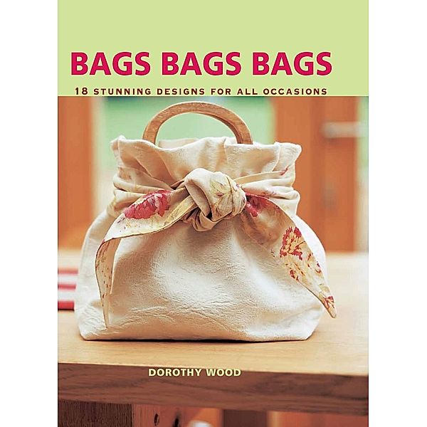 Bags Bags Bags, Dorothy Wood