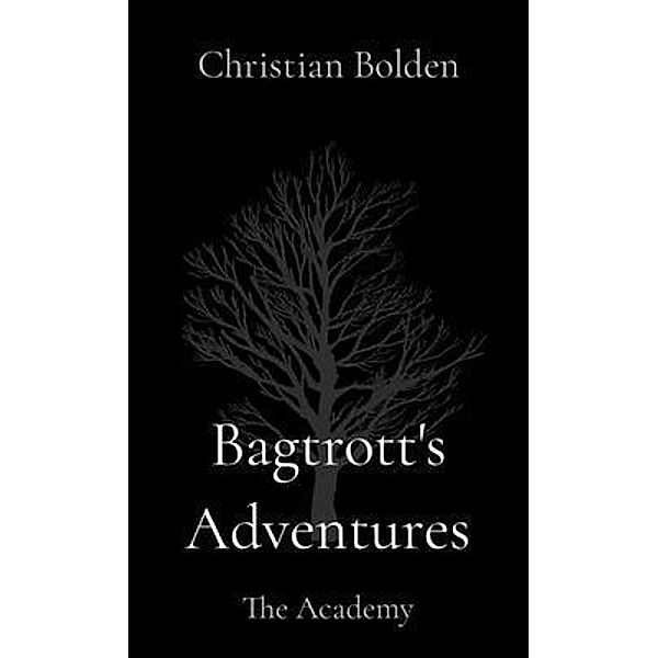 Bagtrott's Adventures, Christian Bolden