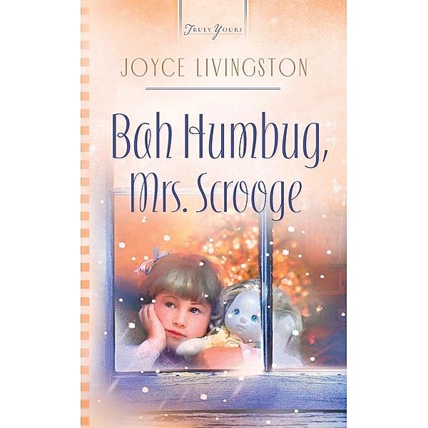 Bah Humbug, Mrs. Scrooge, Joyce Livingston