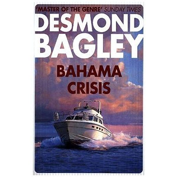 Bahama Crisis, Desmond Bagley