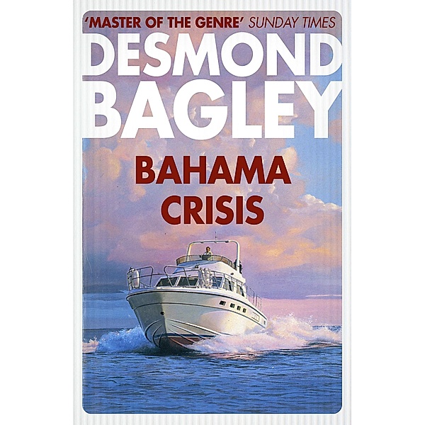 Bahama Crisis, Desmond Bagley