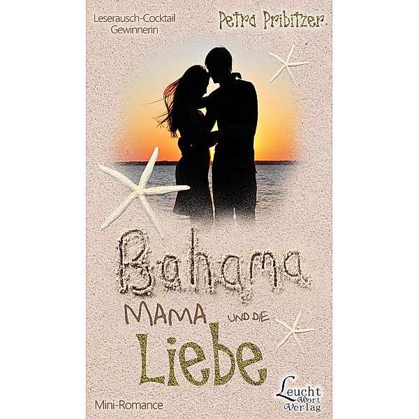 Bahama Mama und die Liebe, Petra Pribitzer