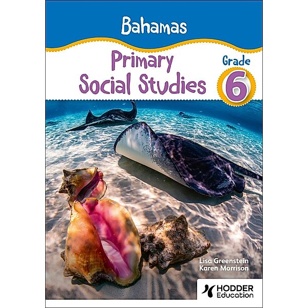 Bahamas Primary Social Studies Grade 6, Lisa Greenstein, Karen Morrison