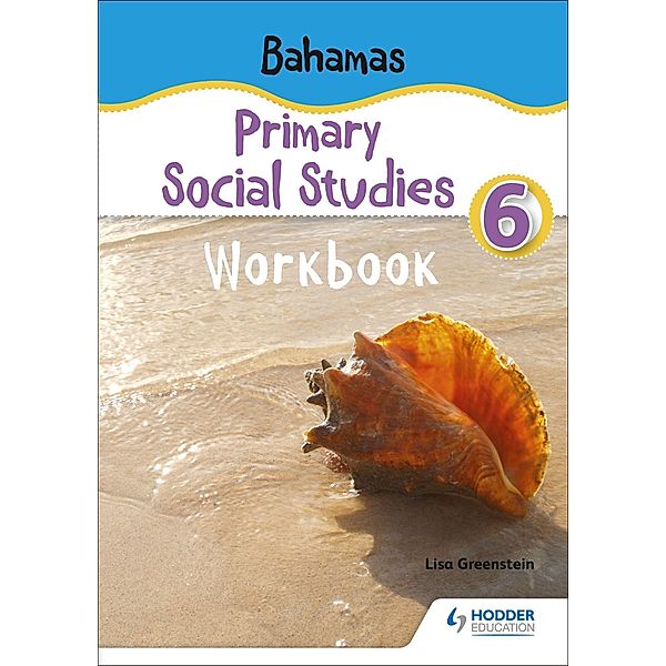 Bahamas Primary Social Studies Workbook Grade 6, Lisa Greenstein