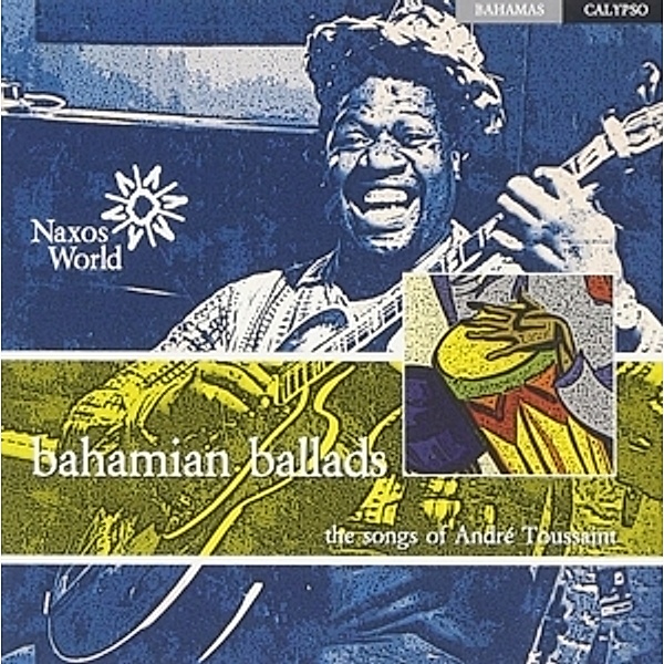 Bahamian Ballads, André Toussaint