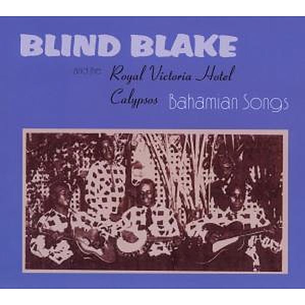 Bahamian Songs, Blind Blake
