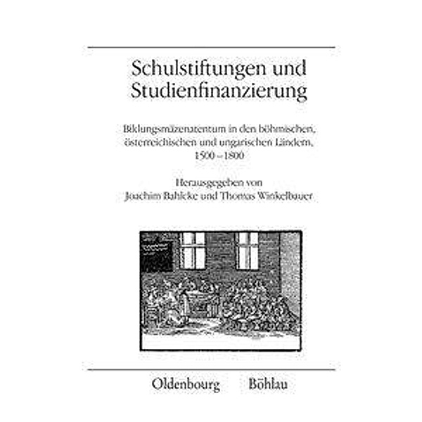 Bahlcke, J: Schulstiftungen und Studienfinanzierung, Joachim Bahlcke
