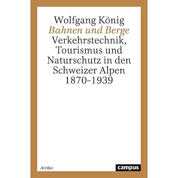 Bahnen und Berge, Wolfgang König