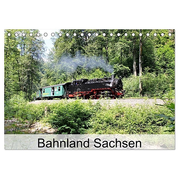 Bahnland Sachsen (Tischkalender 2024 DIN A5 quer), CALVENDO Monatskalender, André Bujara