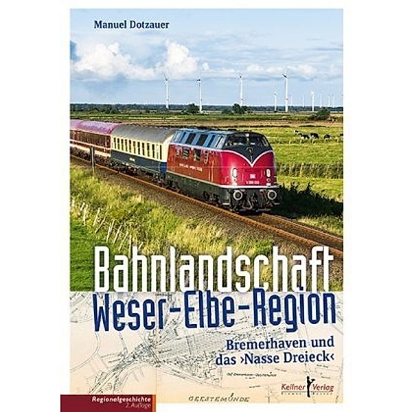 Bahnlandschaft Weser-Elbe-Region, Manuel Dotzauer