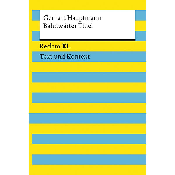 Bahnwärter Thiel, Gerhart Hauptmann