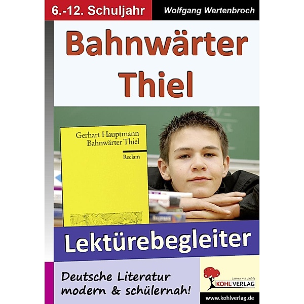 Bahnwärter Thiel - Lektürebegleiter, Wolfgang Wertenbroch