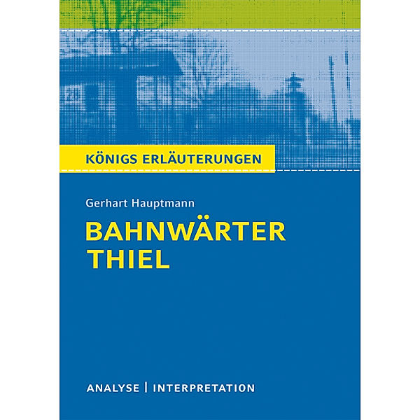 Bahnwärter Thiel von Gerhart Hauptmann, Gerhart Hauptmann