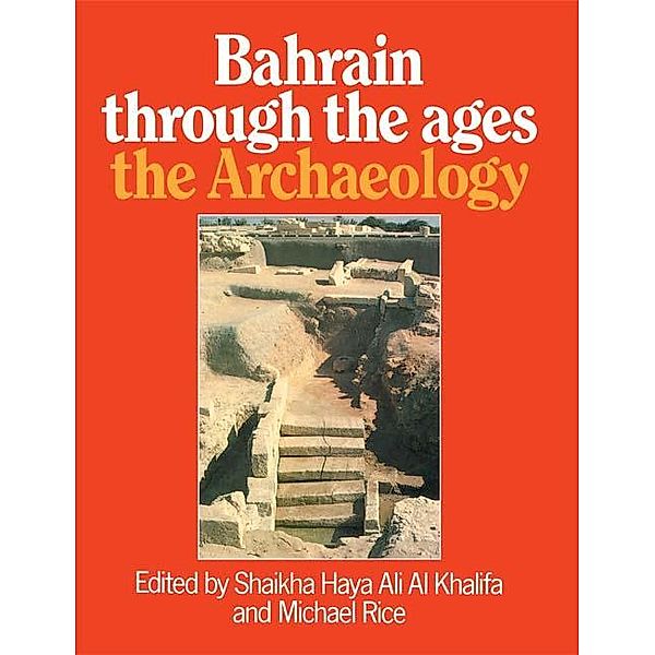 Bahrain Through The Ages - the Archaeology, Al_Khalifa