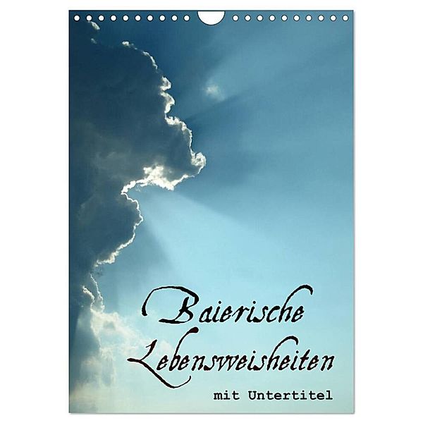 Baierische Lebensweisheiten mit Untertitel (Wandkalender 2025 DIN A4 hoch), CALVENDO Monatskalender, Calvendo, ~bwd~