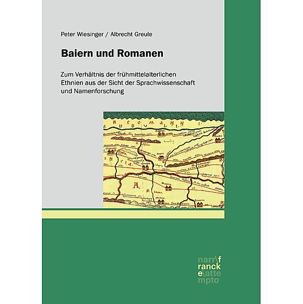 Baiern und Romanen, Peter Wiesinger, Albrecht Greule