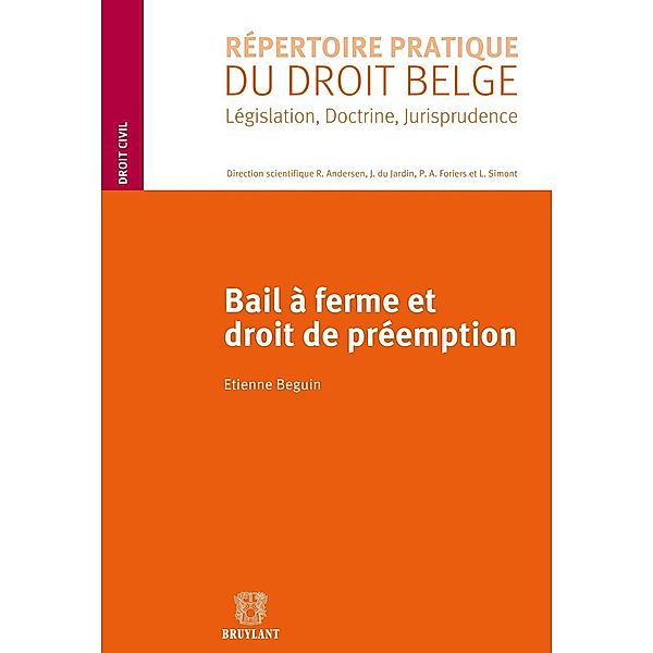 Bail à ferme et droit de préemption, Etienne Beguin