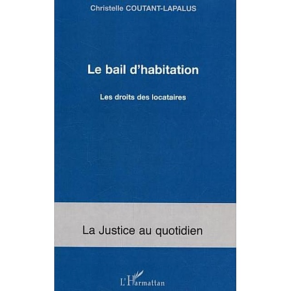 Bail d'habitation : droits deslocataire / Hors-collection, Coutant-Lapalus Christelle