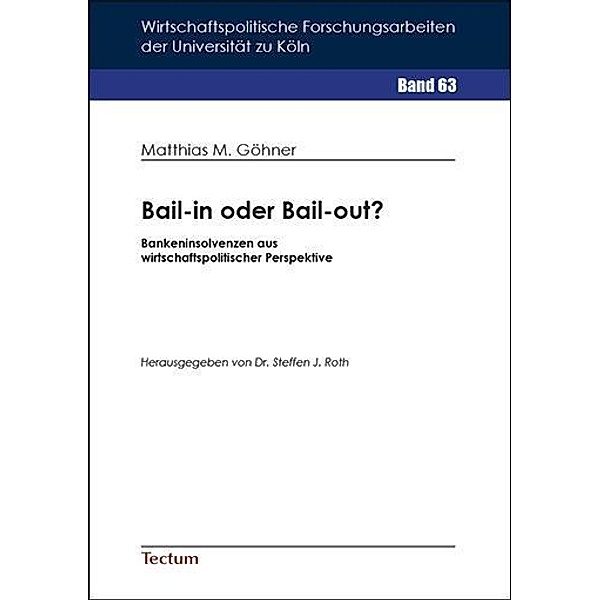 Bail-in oder Bail-out?, Matthias M. Göhner