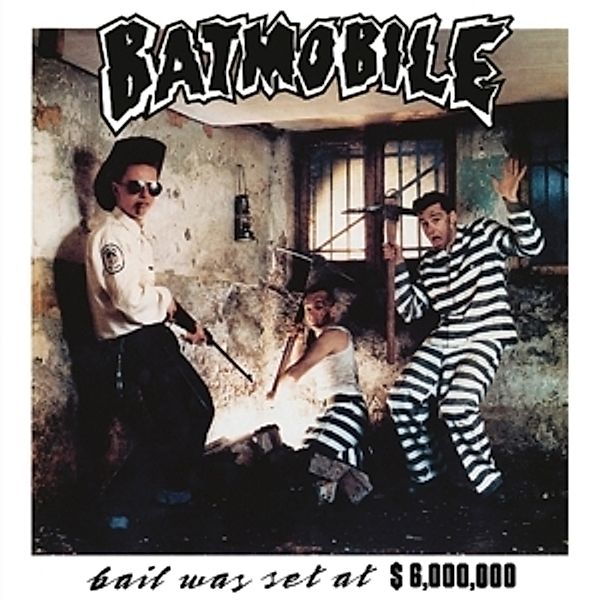 Bail Was Set At $6000000, Batmobile