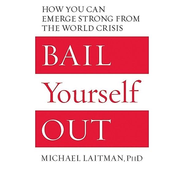 Bail Yourself Out, Rav Michael Laitman