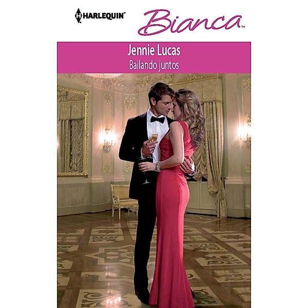 Bailando juntos / Bianca, Jennie Lucas