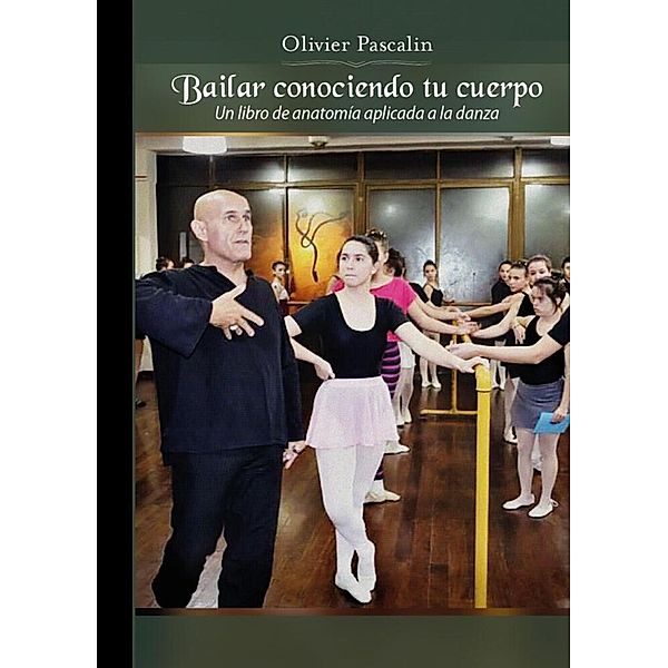 Bailar conociendo tu cuerpo, Olivier Pascalin