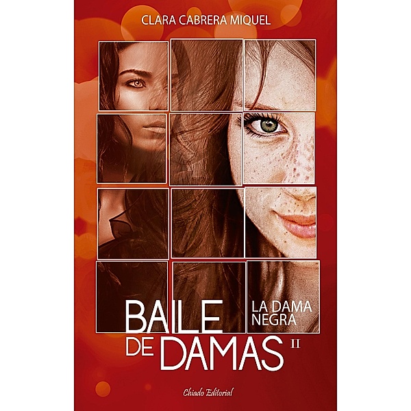 Baile de Damas II: La dama negra / Chiado Editora, Clara Cabrera Miquel