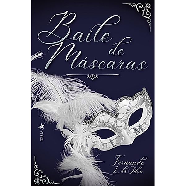 Baile de Ma´scaras, Fernando L. da Silva