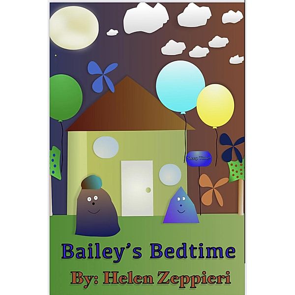 Bailey's Bedtime, Helen Zeppieri
