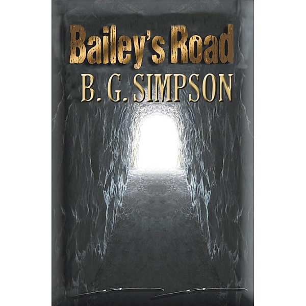 Bailey's Road, Bobby G. Simpson