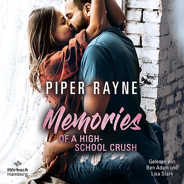 Baileys-Serie - 8 - Memories of a Highschool-Crush (Baileys-Serie 8), Piper Rayne
