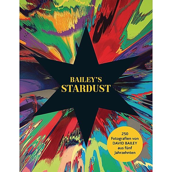 Bailey's Stardust, David Bailey