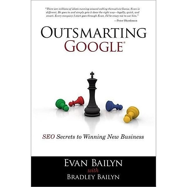 Bailyn, E: Outsmarting Google, Evan Bailyn, Bradley Bailyn