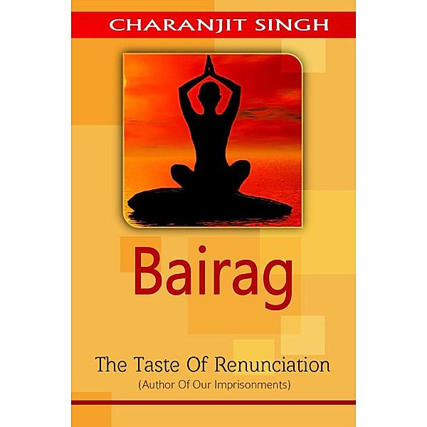 Bairag : The Taste Of Renunciation, Charanjit Singh