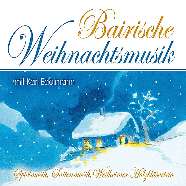 Bairische Weihnachtsmusik, Karl - Saitenmusk Edelmann & Spielmusik