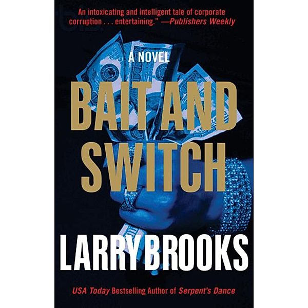 Bait and Switch, Larry Brooks