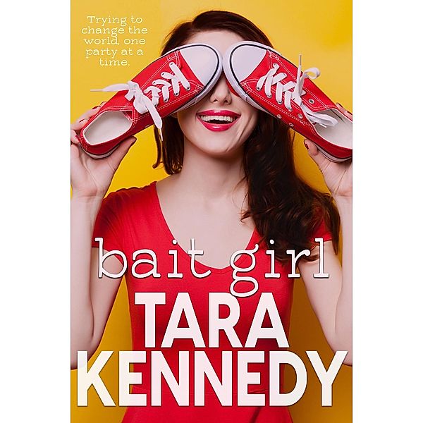 Bait Girl, Tara Kennedy