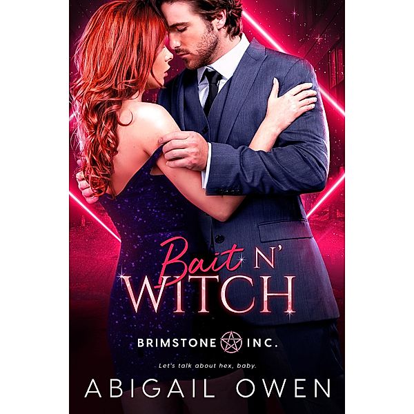 Bait N' Witch / Brimstone INC Bd.4, Abigail Owen