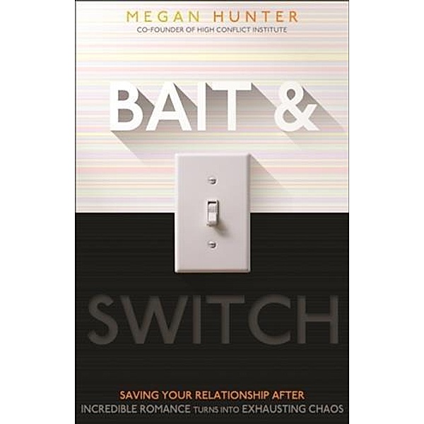 Bait & Switch, Megan L. Hunter