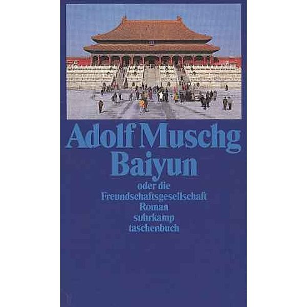 Baiyun oder die Freundschaftsgesellschaft, Adolf Muschg