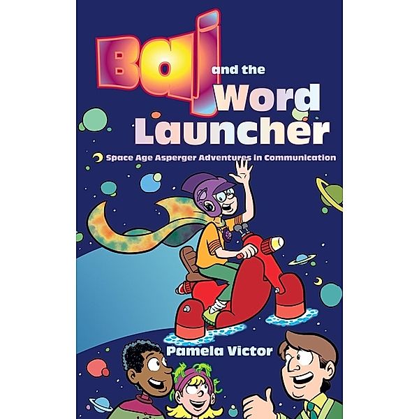 Baj and the Word Launcher, Pamela Victor