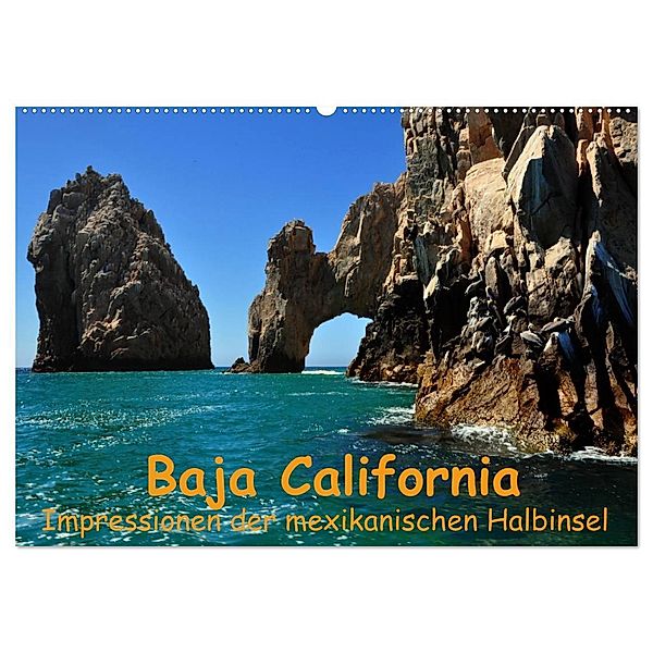 Baja California - Impressionen der mexikanischen Halbinsel (Wandkalender 2024 DIN A2 quer), CALVENDO Monatskalender, Ulrike Lindner