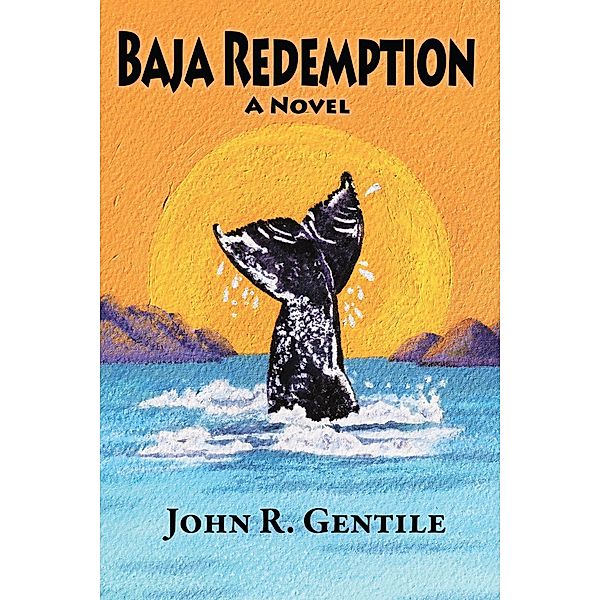 Baja Redemption, John R. Gentile