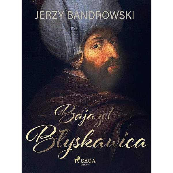 Bajazet Blyskawica, Jerzy Bandrowski