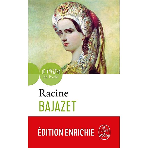 Bajazet / Théâtre, Jean Racine