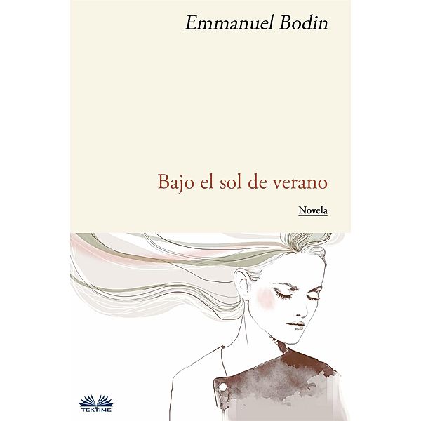 Bajo El Sol De Verano, Emmanuel Bodin