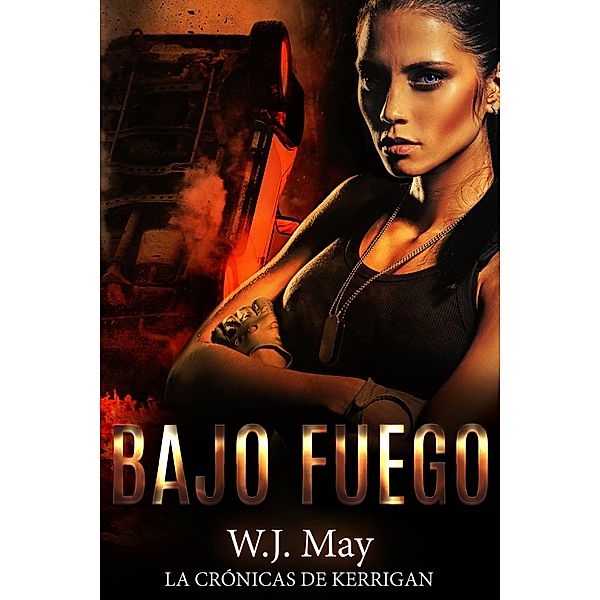 Bajo Fuego, W. J. May